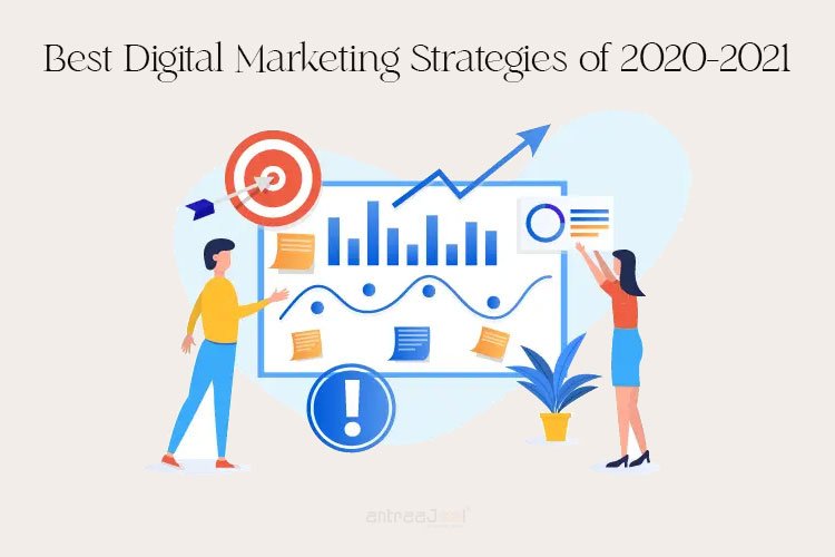 Best Digital Marketing Strategies of 2020-2021