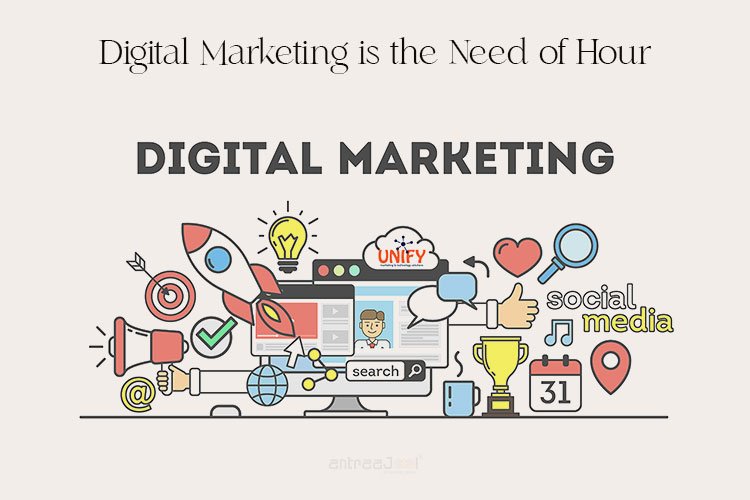 Digital Marketing is the Need of Hour