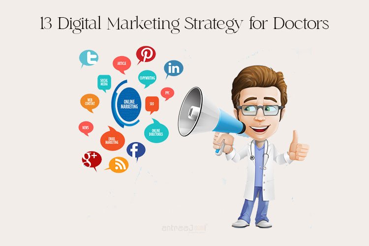 13 Digital Marketing Strategy for Doctors